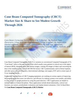 Cone Beam Computed Tomography (CBCT) Market Size & Share to See Modest Growth Through 2026