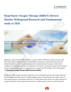 Hyperbaric Oxygen Therapy (HBOT) Devices Market Estimated to Record Highest CAGR by 2026