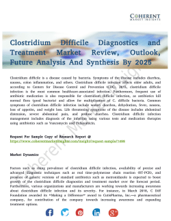 Clostridium Difficile Diagnostics and Treatment Market is Expected to Gain Popularity Across the Globe