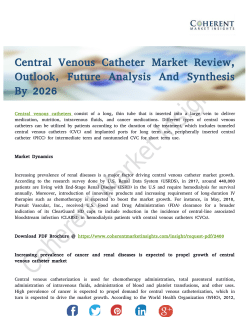 Central Venous Catheter MarketCentral Venous Catheter Market Is Booming Across the Globe Explored in Latest Research