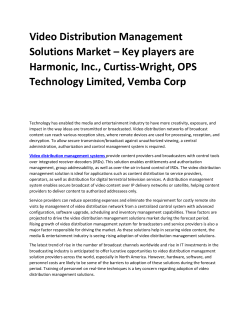 Video Distribution Management Solutions Market