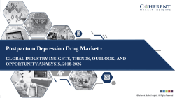 Postpartum Depression Drug Market – Global Industry, Size, Analysis and Forecast  2018 – 2026