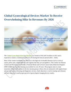 Global Gynecological Devices Market New Business Opportunities and Investment Research Report 2018-2026