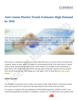 Anti-venom Market Trends Estimates High Demand by 2026