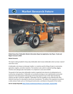 Heavy Duty Telehandler Market Research Report - Forecast to 2022