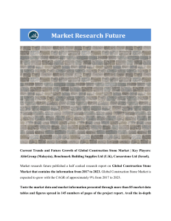Global Construction Stone Market Information by Type (Construction Aggregates and Natural Stones), By Application (Public Infrastructure, Commercial Infrastructure and Residential Infrastructure) and By Region &ndash; Forecast To 2023