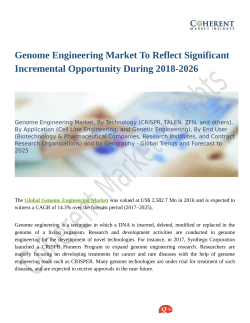 Genome Engineering Market To Reflect Significant Incremental Opportunity During 2018-2026