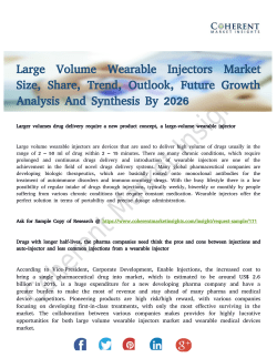 Large Volume Wearable Injectors MarketLarge Volume Wearable Injectors Market to Partake Significant Development By 2026
