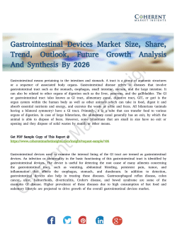 Gastrointestinal Devices Market to Register Unwavering Growth By 2026