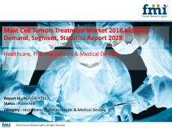 Mast Cell Tumors Treatment Market Research, growth trends and opportunities for the forecast period 2018-2028