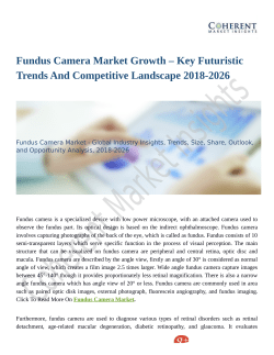 Fundus Camera Market Outlook 2017 Sales Revenue, Strategy to 2026