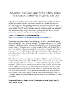  Polyurethane Adhesives Market - Global Industry Insights, Trends, Outlook, and Opportunity Analysis, 2018&ndash;2026