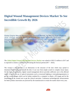 Digital Wound Management Devices Market To Witness Robust Expansion By 2026
