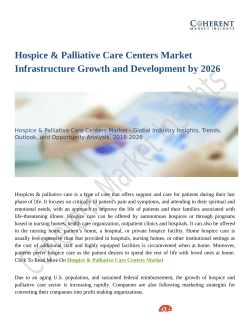 Hospice & Palliative Care Centers Market Infrastructure Growth and Development by 2026