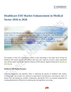 Healthcare EDI Market to Perceive Substantial Growth During 2018–2026