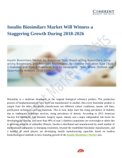 Insulin Biosimilars Market Will Witness a Staggering Growth During 2018-2026