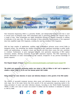 Next Generation Sequencing Market Benefit and Volume 2017 with Status and Prospect