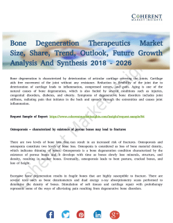 Bone Degeneration Therapeutics Market to Experience Significant Growth By 2026