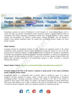 Custom Recombinant Protein Production Services Market Trends and Opportunities to 2026