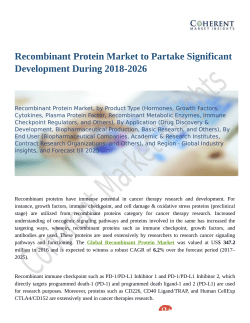 Recombinant Protein Market to Partake Significant Development During 2018-2026