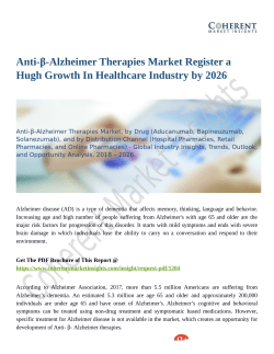 Anti-β-Alzheimer Therapies Market Scrutinized in New Research 2018-2026
