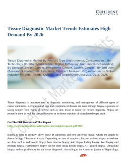 Tissue Diagnostic Market Trends Estimates High Demand By 2026