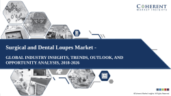 Surgical and Dental Loupes Market Size, Growth | Industry Analysis, 2018-2026