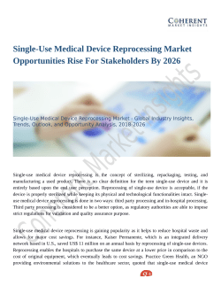 Single-Use Medical Device Reprocessing Market Growing at Steady CAGR to 2026