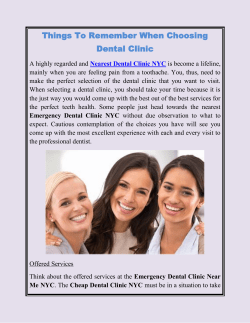 Things To Remember When Choosing Dental Clinic