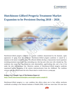 Hutchinson-Gilford Progeria Treatment Market Revenue Growth Predicted by 2026