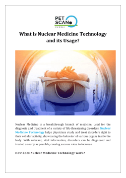 What is Nuclear Medicine Technology and its Usage