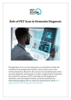 Role of PET Scan in Dementia Diagnosis
