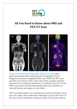 All You Need to Know about MRI and PET