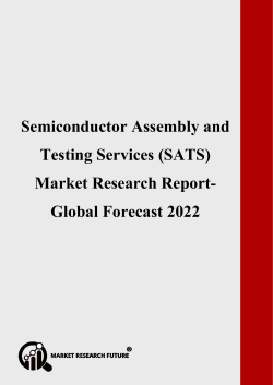Semiconductor Assembly and Testing Services (SATS) Market