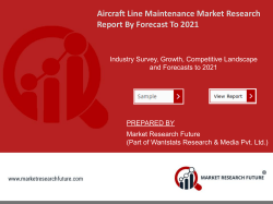 Aircraft Line Maintenance Market Research Report Information - Global Forecast to 2025