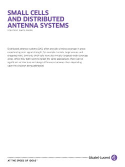 SMALL CELLS AND DISTRIBUTED ANTENNA SYSTEMS