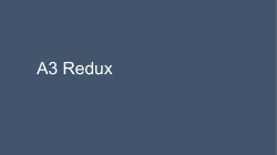 A3 Redux