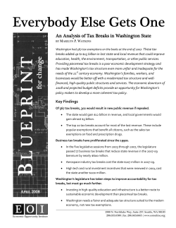 Everybody Else Gets One: An Analysis of Tax Breaks in Washington