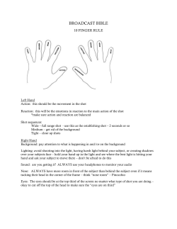 BROADCAST BIBLE 10 FINGER RULE Left Hand Action: this should