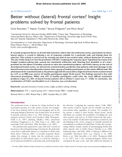 Better without (lateral) frontal cortex? Insight