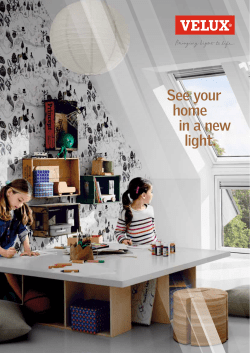 See your home in a new light.