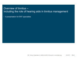 Overview of tinnitus &ndash; including the role of hearing aids