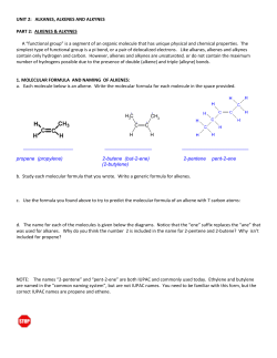 UNIT 2: ALKANES, ALKENES AND ALKYNES PART 2: ALKENES