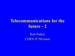 Telecommunications for the future
