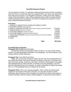 Food Web Research Project You will research a biome. You will