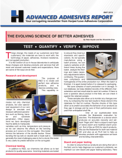 The eVolVing science of beTTer adhesiVes TesT &bull; QuanTify &bull; Verify