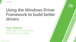 HW-328T: Using the Windows Driver Framework to build better drivers