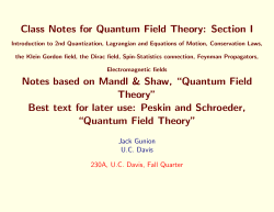 Class Notes for Quantum Field Theory: Section I Notes based on