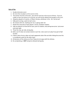 4. All games played to 15 points, or fifteen minutes, whichever is first