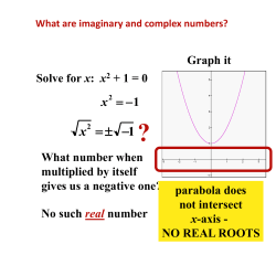 Aim: What are imaginary and complex numbers?